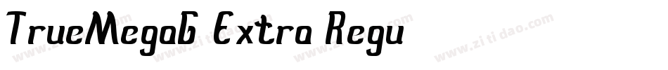 TrueMegaG-Extra Regu字体转换